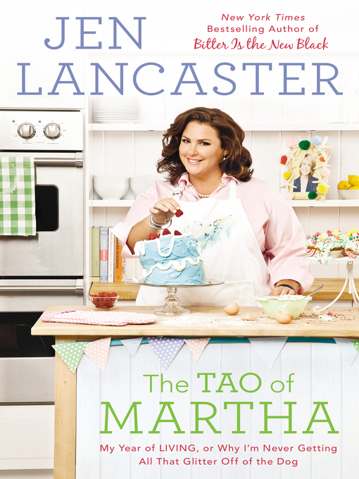 Title details for The Tao of Martha by Jen Lancaster - Available